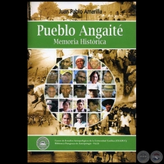  PUEBLO ANGAITÉ - Autor: JUAN PABLO AMARILLA CANTERO - Año 2006